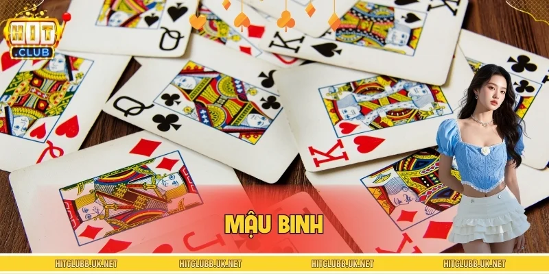 Mậu Binh - Game Bài Chiến Thuật Hấp Dẫn Nhất 2026