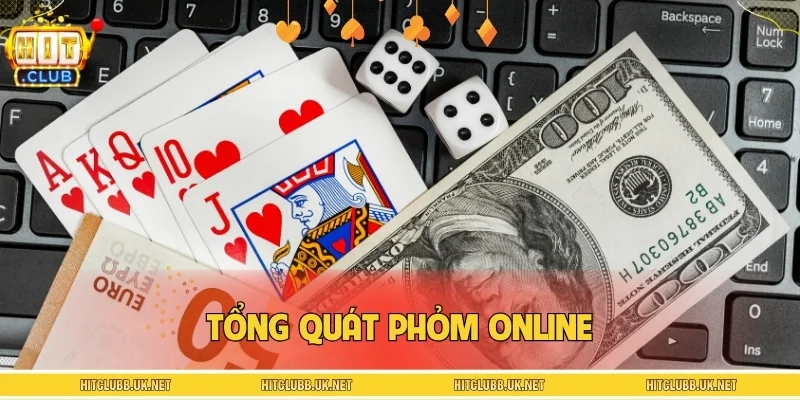Tổng quát phỏm online