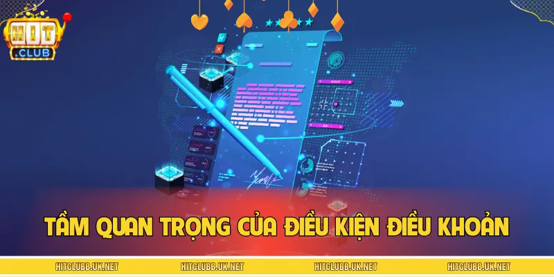Vai trò quan trọng của điều kiện điều khoản cần nắm rõ