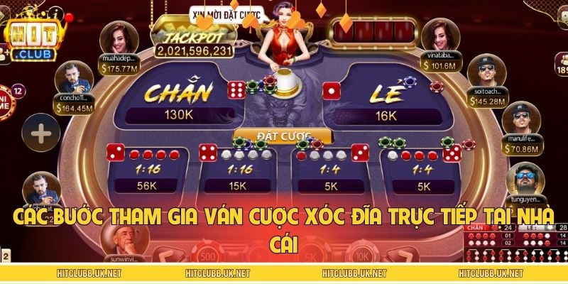 Các bước tham gia ván cược xóc đĩa trực tiếp tại nhà cái