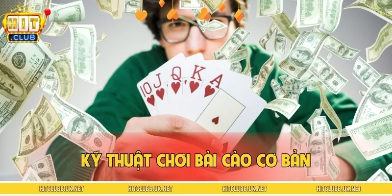 Kỹ thuật chơi bài cào cơ bản