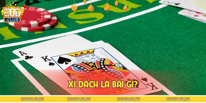 Xì dách là bài gì?